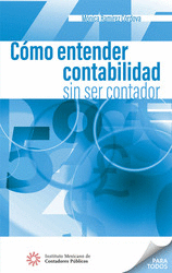 COMO ENTENDER CONTABILIDAD SIN SER CONTADOR    EBOOK