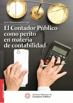 EL CONTADOR PUBLICO COMO PERITO EN MATERIA DE CONTABILIDAD