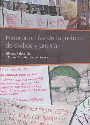 HETERONOMIAS DE LA JUSTICIA DE EXILIOS Y UTOPIAS