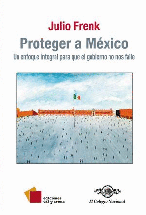 PROTEGER A MEXICO