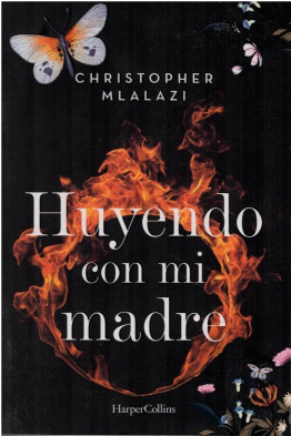 HUYENDO CON MI MADRE