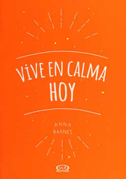 VIVE EN CALMA HOY