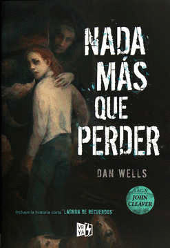 JOHN CLEAVER 6 NADA MAS QUE PERDER