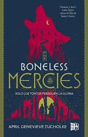 BONELESS MERCIES