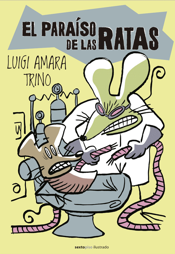 EL PARAISO DE LAS RATAS