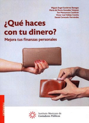 QUE HACES CON TU DINERO