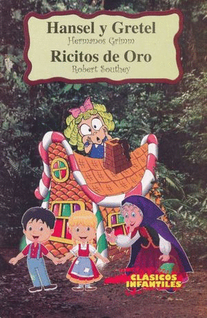 HANSEL Y GRETEL / RICITOS DE ORO   (INFANTIL)