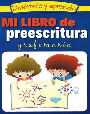 MI LIBRO DE PREESCRITURA GRAFOMANIA