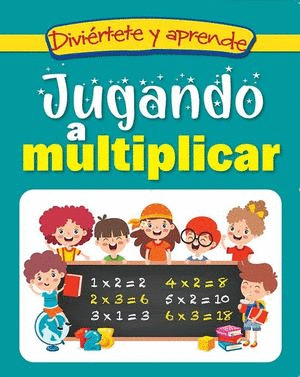 JUGANDO A MULTIPLICAR