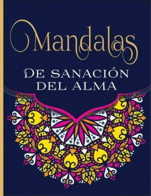 MANDALAS DE SANACION DEL ALMA