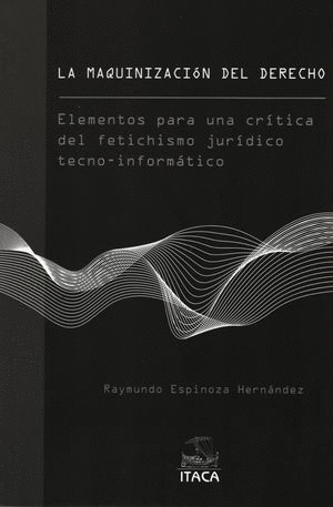 MAQUINIZACION DEL DERECHO LA