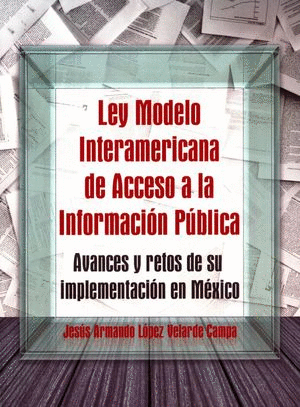 LEY MODELO INTERAMERICANA DE ACCESO A LA INFORMACION PUBLICA