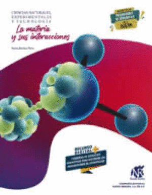 LA MATERIA Y SUS INTERACCIONES NEM (NR) BACHILLERATO