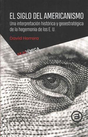 SIGLO DEL AMERICANISMO EL