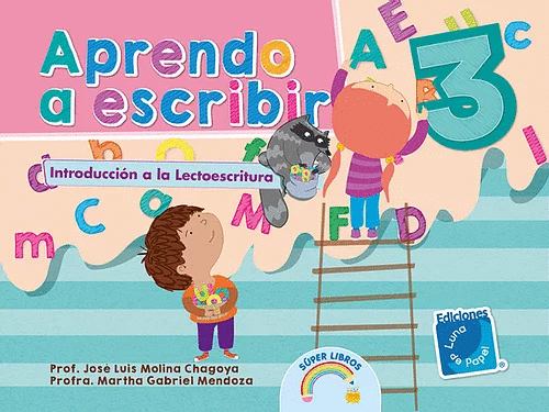 APRENDO A ESCRIBIR 3 INTRODUCCION A LA LECTOESCRITURA