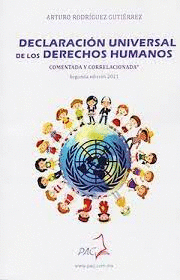 DECLARACION UNIVERSAL DE LOS DERECHOS HUMANOS COMENTADA Y CORRELACIONADA 2021