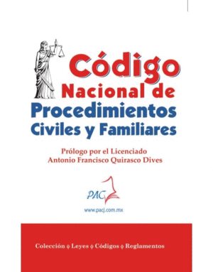 CODIGO NACIONAL DE PROCEDIMIENTOS CIVILES Y FAMILIARES