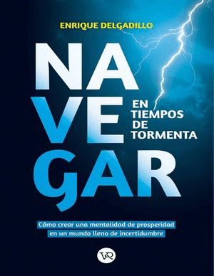 NAVEGAR EN TIEMPOS DE TORMENTA