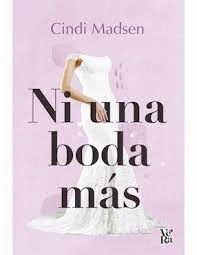 NI UNA BODA MAS