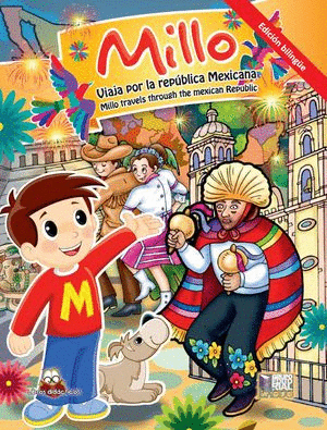 MILLO VIAJA POR LA REPUBLICA MEXICANA