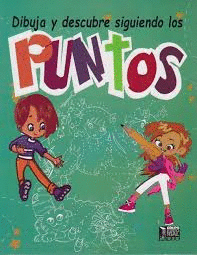 DIBUJA Y DESCUBRE SIGUIENDO LOS PUNTOS