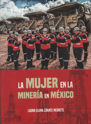MUJER EN LA MINERIA EN MEXICO LA