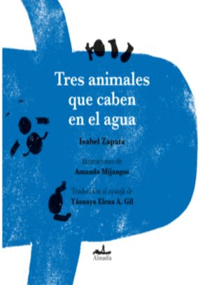 TRES ANIMALES QUE CABEN EN EL AGUA