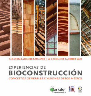 EXPERIENCIAS DE BIOCONSTRUCCION