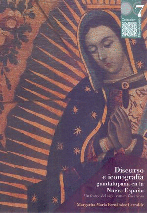 DISCURSO E ICONOGRAFIA GUADALUPANA EN LA NUEVA ESPA�A