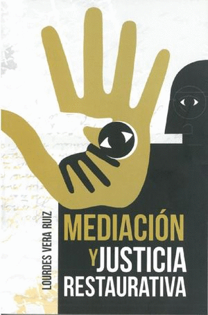 MEDIACION Y JUSTICIA RESTAURATIVA