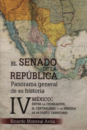 EL SENADO DE LA REPUBLICA (TOMO IV)