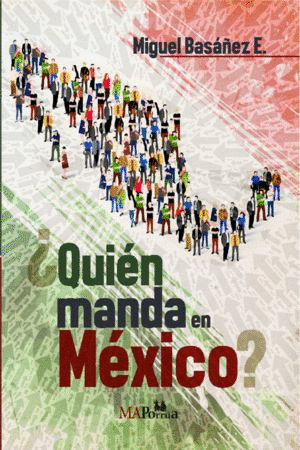 QUIEN MANDA EN MEXICO