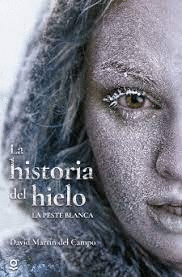 HISTORIA DEL HIELO LA