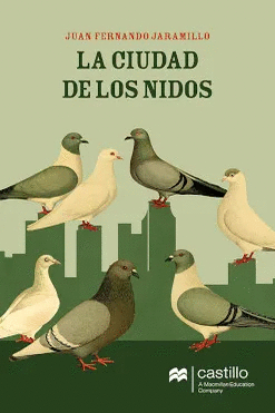 LA CIUDAD DE LOS NIDOS