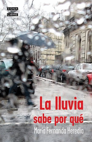 LA LLUVIA SABE POR QUE