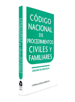 CODIGO NACIONAL DE PROCEDIMIENTOS CIVILES Y FAMILIARES