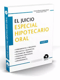 EL JUICIO ESPECIAL HIPOTECARIO ORAL TOMO 4