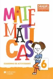 SABERES FUNDAMENTALES MATEMATICAS 6 CUADERNO DE ACTIVIDADES PRIMARIA