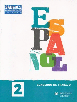 SABERES FUNDAMENTALES ESPAOL 2 CUADERNO DE TRABAJO