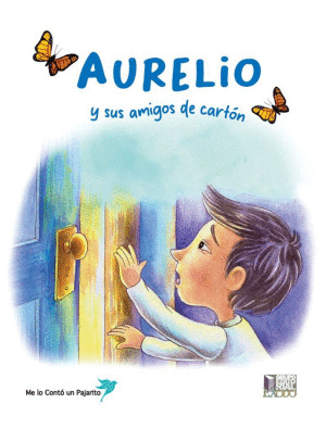 AURELIO Y SUS AMIGOS DE CARTON