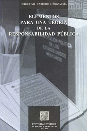 ELEMENTOS PARA UNA TEORIA DE LA RESPONSABILIDAD PUBLICA