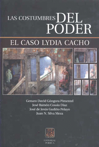 COSTUMBRES DEL PODER EL CASO LYDIA CACHO LAS