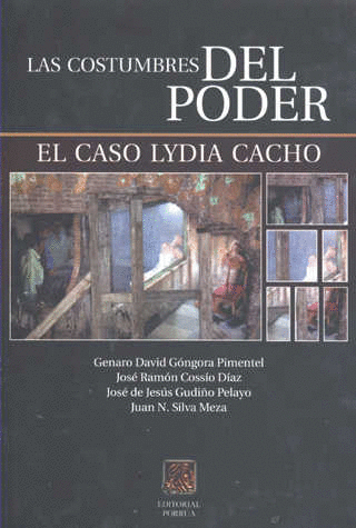 LAS COSTUMBRES DEL PODER EL CASO LYDIA CACHO