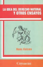 LA IDEA DEL DERECHO NATURAL Y OTROS ENSAYOS