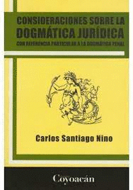 CONSIDERACIONES SOBRE LA DOGMATICA JURIDICA
