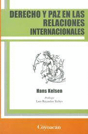 DERECHO Y PAZ EN LAS RELACIONES INTERNACIONALES