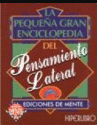 PEQUEA GRAN ENCICLOPEDIA DEL PENSAMIENTO LATERAL