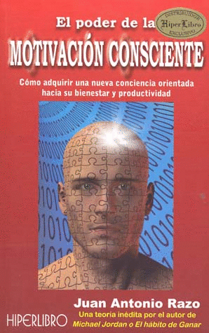 PODER DE LA MOTIVACION CONSCIENTE