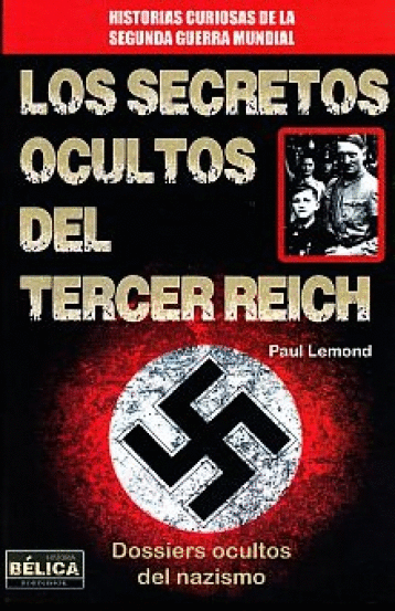 SECRETOS OCULTOS DEL TERCER REICH LOS