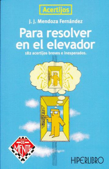 ACERTIJOS PARA RESOLVER EN EL ELEVADOR